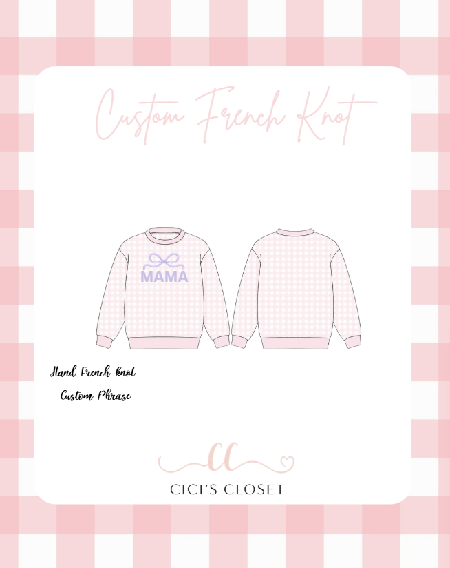 Custom French Knot Crewnecks Women - Pink or Blue Option - ETA November